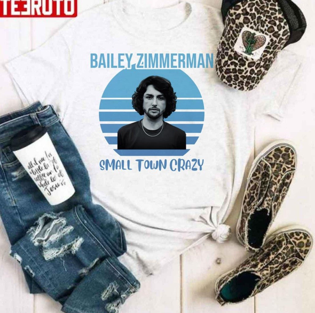 Small Town Crazy Bailey Zimmerman Unisex Hoodie