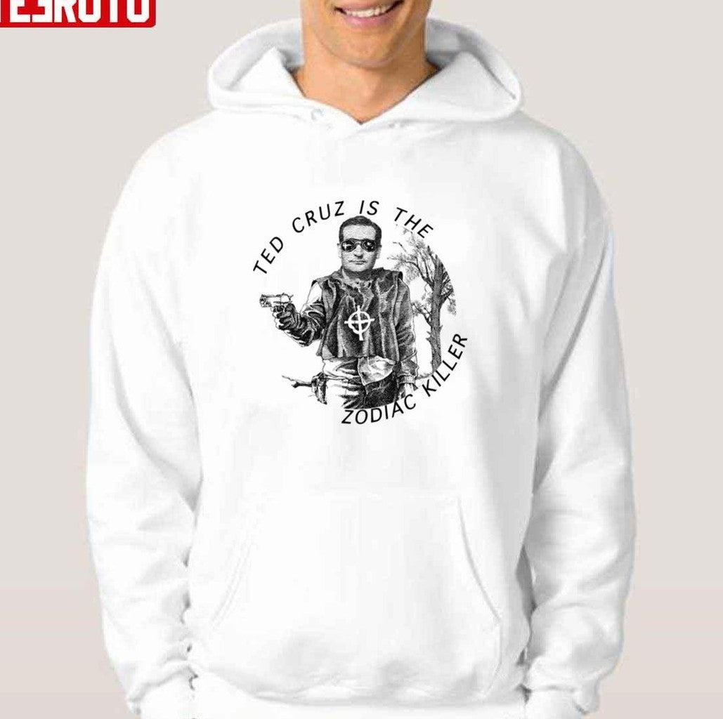 Ted Cruz Is The Zodiac Killer Unisex T-Shirt
