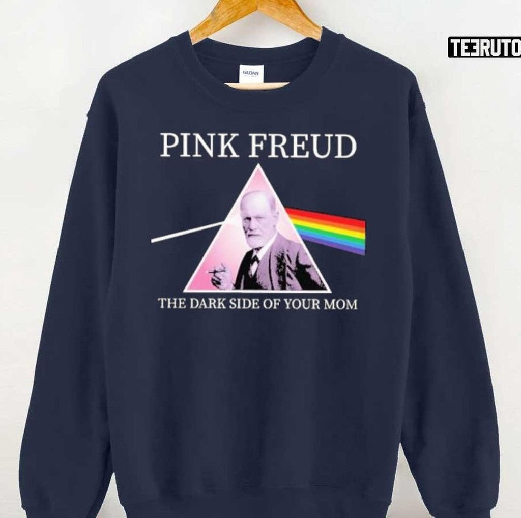 Pink Freud Sarcastic Funny Dark Side Of Your Mom Unisex T-Shirt