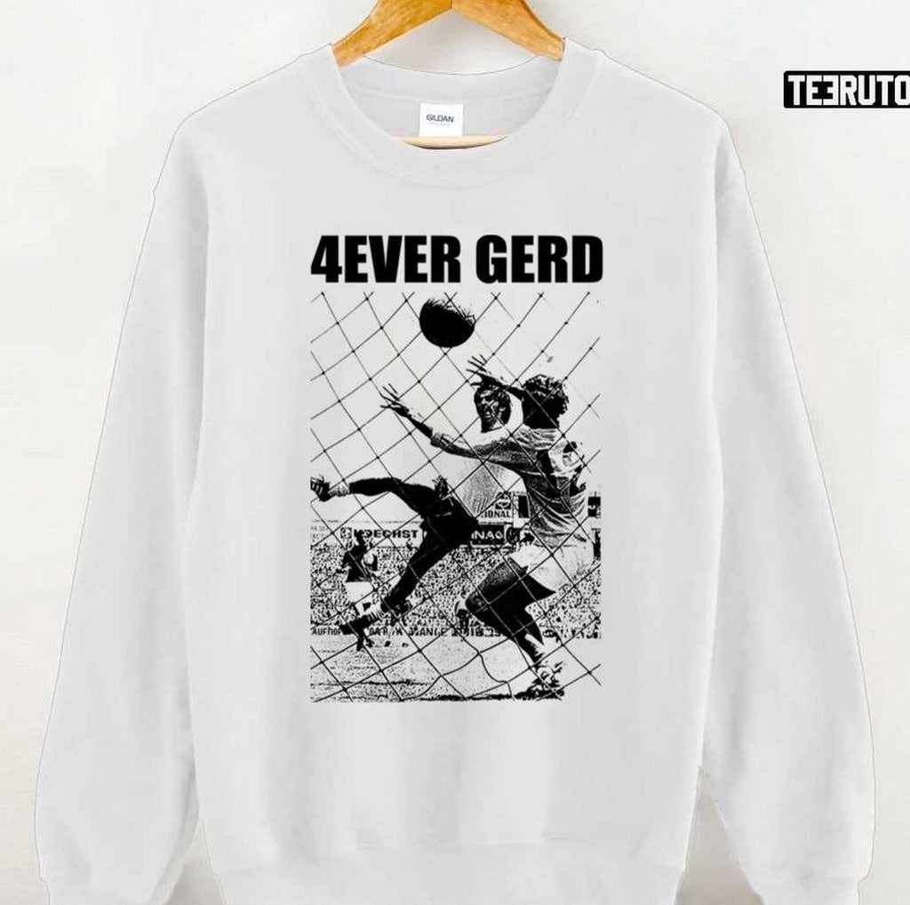 4ever Gerd Goal Franz Beckenbauer Unisex T-Shirt