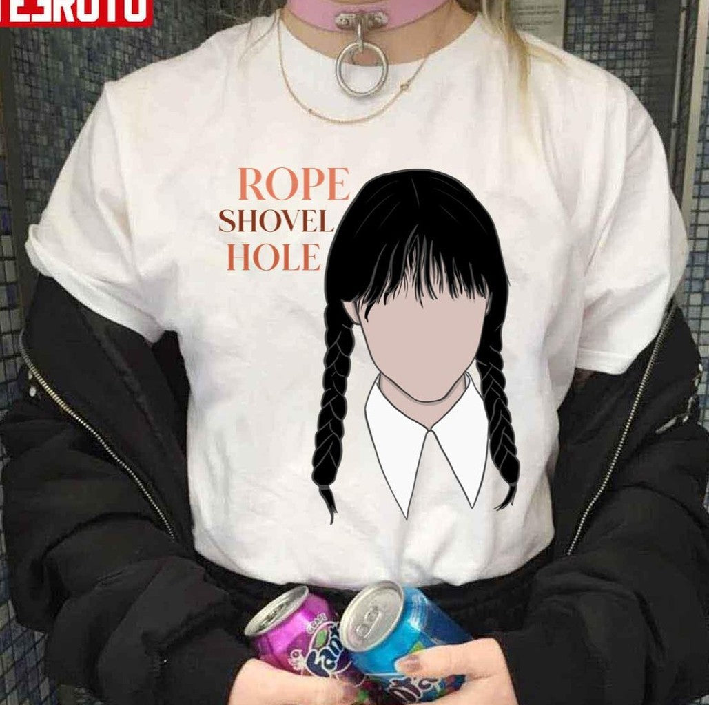 Rope Shovel Hole Wednesday Addams QuoteUnisex Sweatshirt