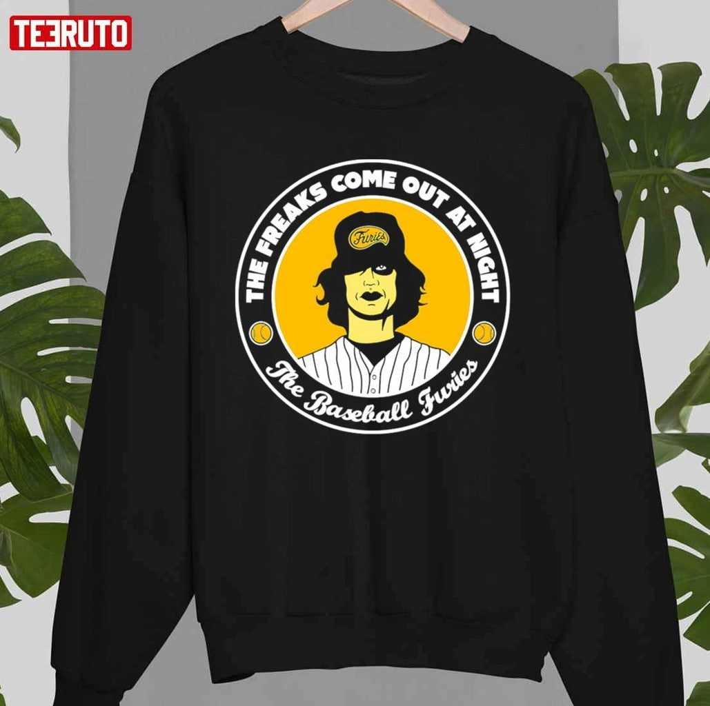The Freaks Come Out At Night The Baseball Furies The Warriors Unisex T-shirt