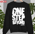 One Step Beyond Song Madness Unisex Sweatshirt