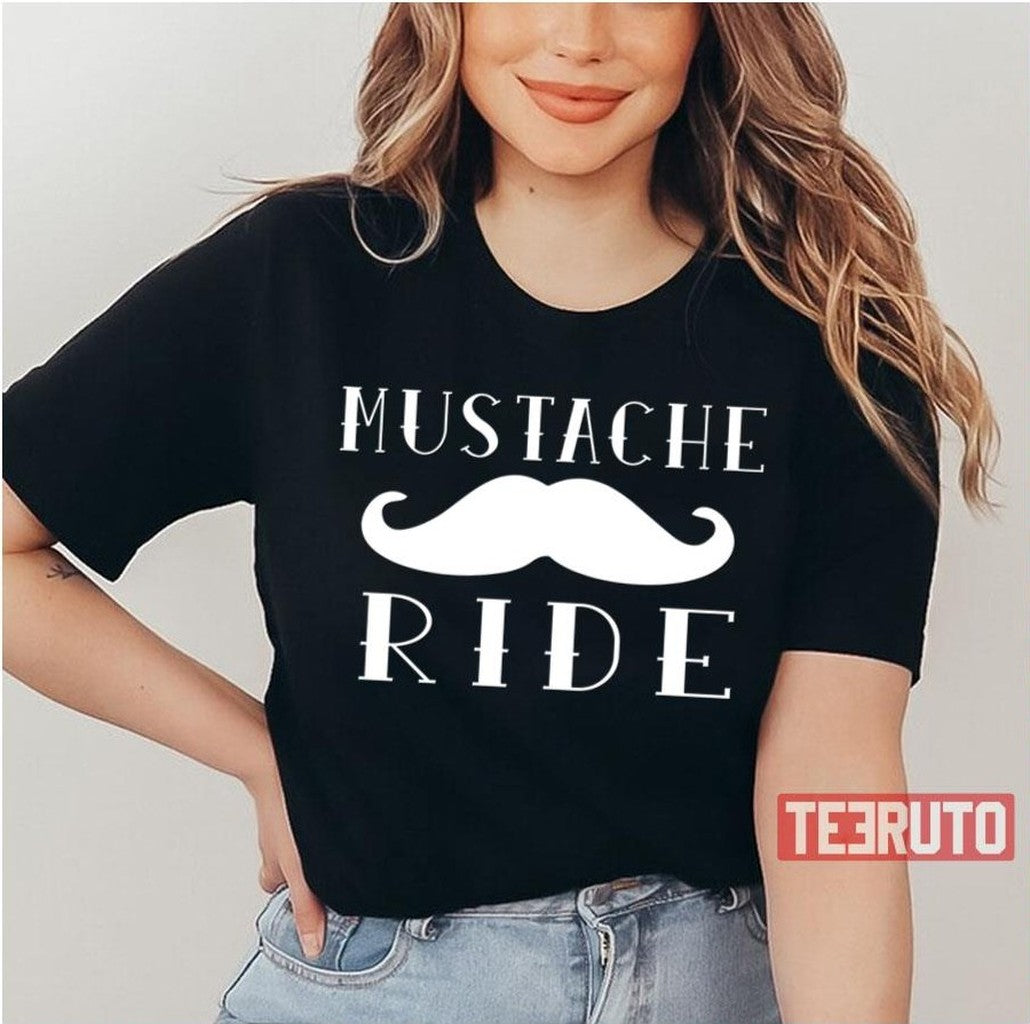 Mustache Ride Unisex T-Shirt