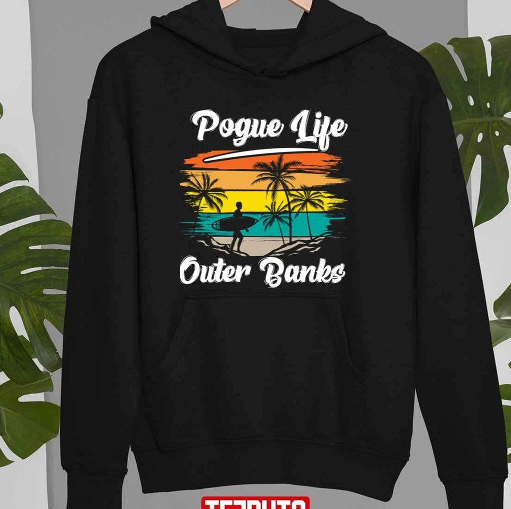 Pogue Life Outer Banks Obx North Carolina Nc Gift Unisex T-Shirt