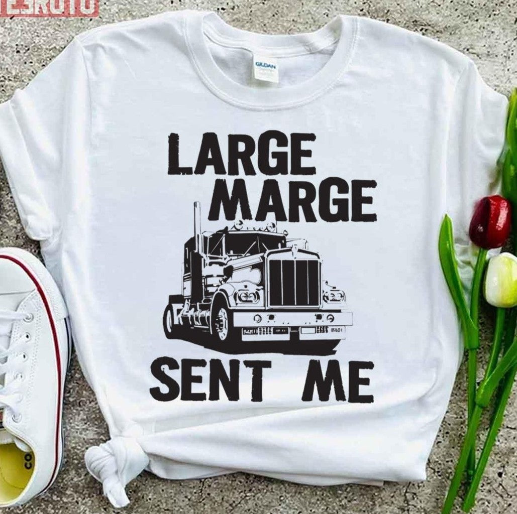 Sent Me Pee Wee Herman Hannibal Large Marge Unisex T-Shirt