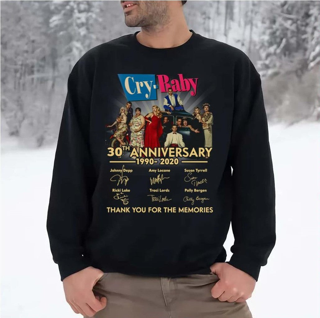 Anniversary Thank You For The Memories Cry Baby Unisex Sweatshirt