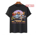 Street Fighter No Parking Violators Will Be Unisex T-Shirt