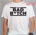 Bad Bitch Parody The Bad Batch Unisex T-Shirt