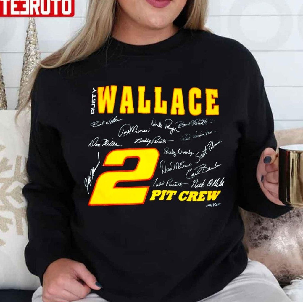 Pit Crew Car Racing Rusty Wallace Unisex Sweatshirt