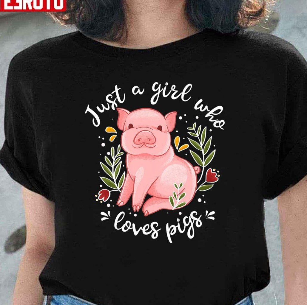 Pig Saying Just Girl Who Loves Pigs Unisex Sweatshirt