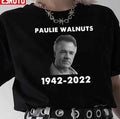 Paulie Walnuts 1942- 2022 Unisex T-Shirt