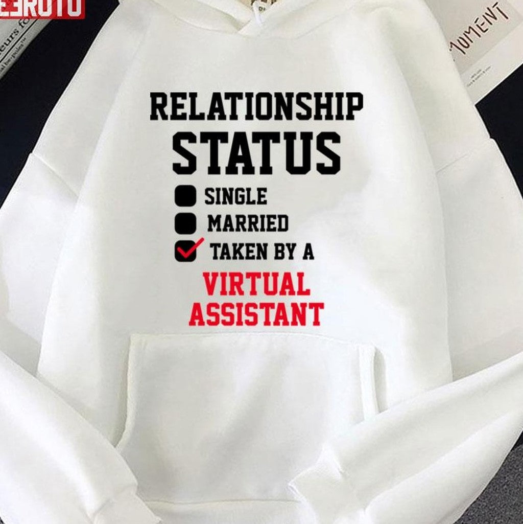 Relationship Status Virtual Assistant Unisex T-shirt