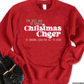 The Best Way To Spread Christmas Cheer To Hear Unisex Sweatshirt