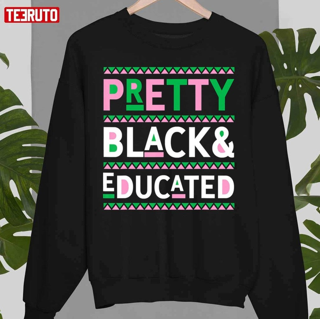 Pretty Black And Educated Unisex T-Shirt