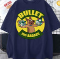 The Badass The Bullet The Paradise Pd Art Unisex T-Shirt