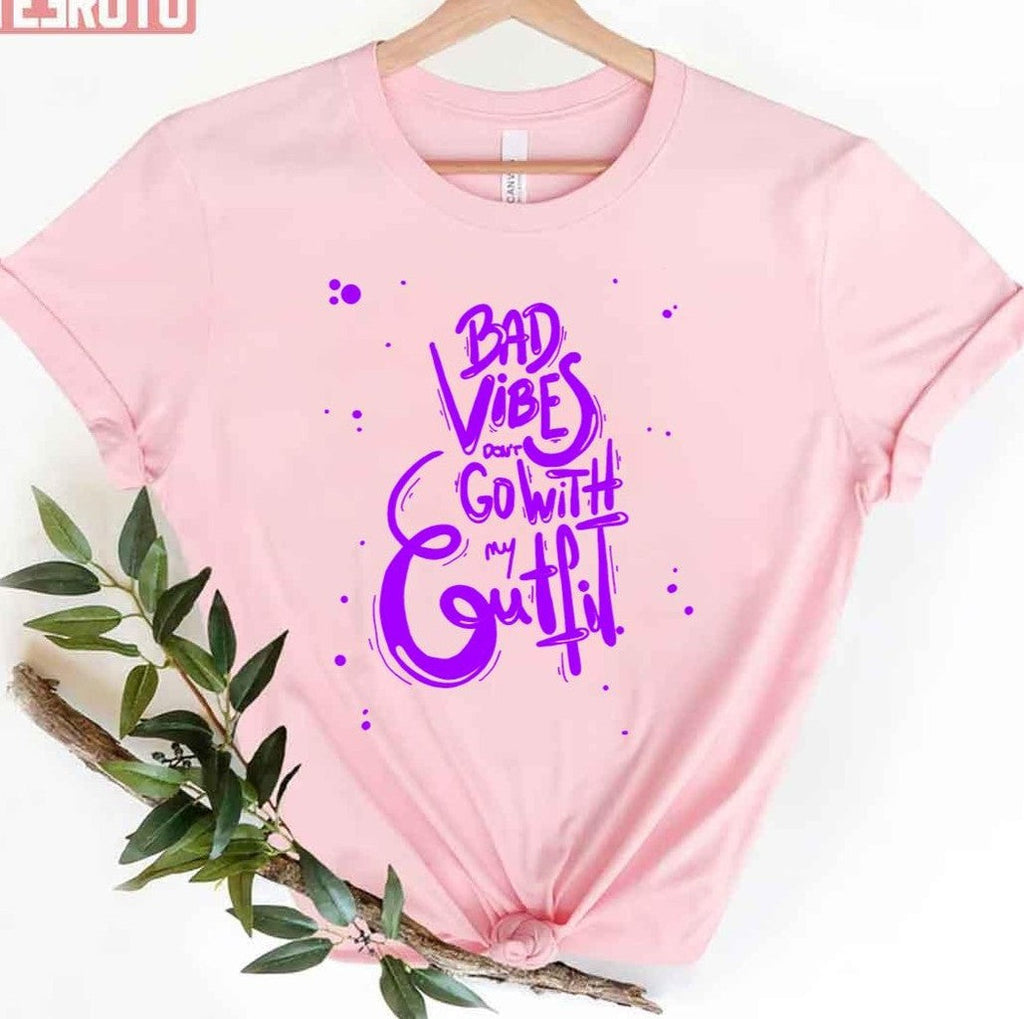 Bad Vibes Dont Go With My Outfit Typography Unisex T-Shirt
