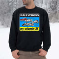 My Vitamin B Rallycross Unisex Sweatshirt