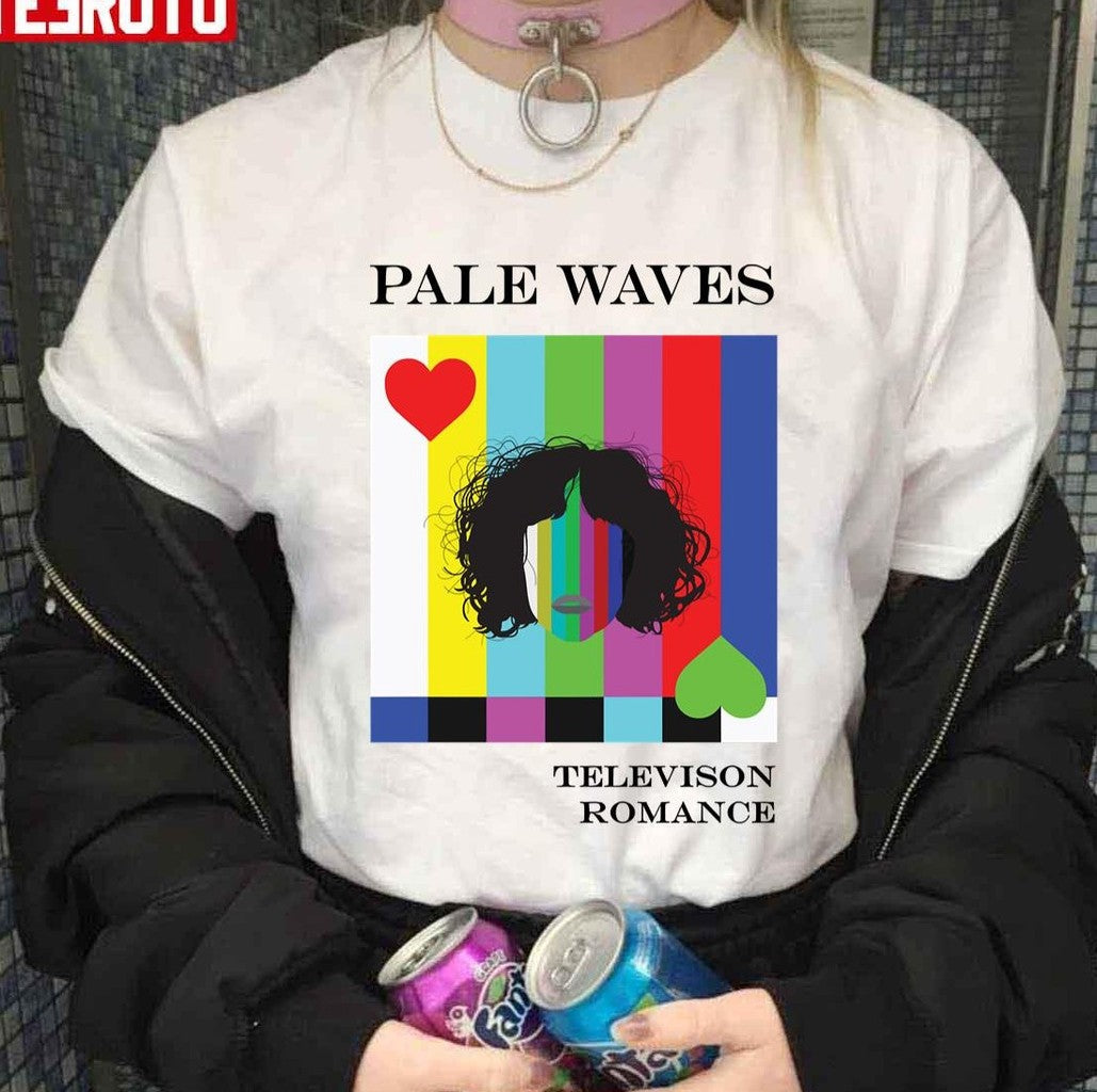 Television Romance Funny Pale Waves Unisex T-Shirt
