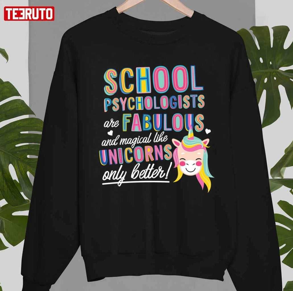 School Psychologists Are Like Unicorns Gift Idea Unisex T-Shirt