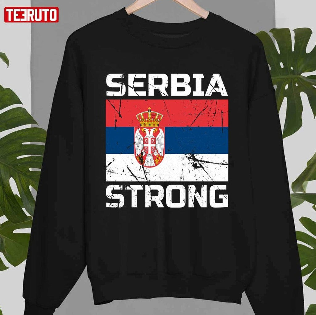 Serbia Strong Serbian Flag Unisex T-Shirt