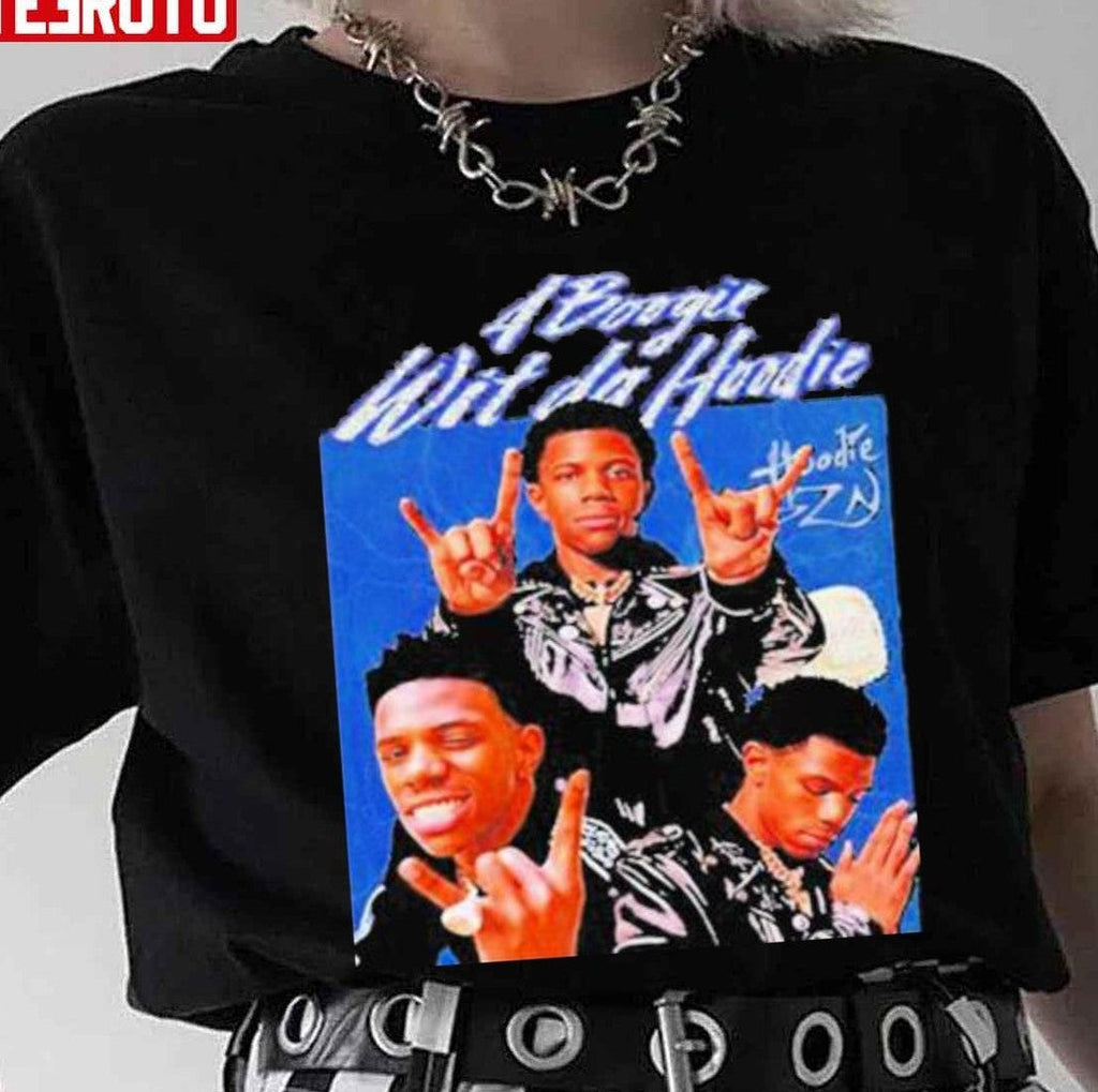 My Shit A Boogie Wit Da Hoodie Unisex T-Shirt