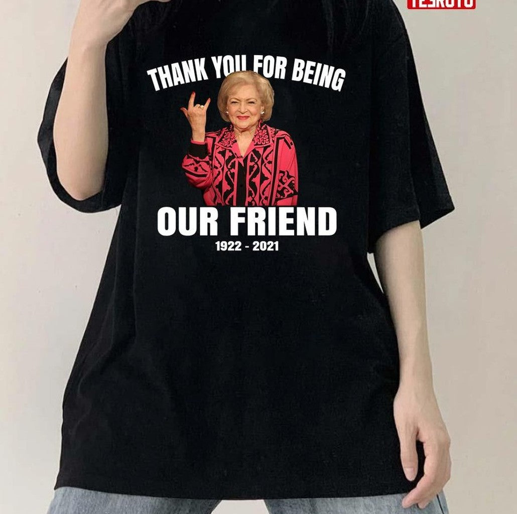 Betty White Rip Golden Girl Quotes Unisex T-Shirt