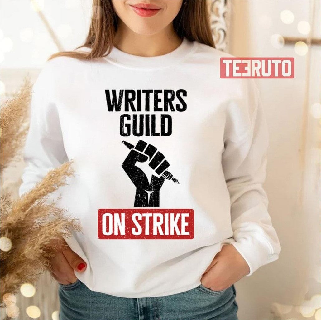 Protest Quote Writers Guild Of America On Strike Unisex T-Shirt