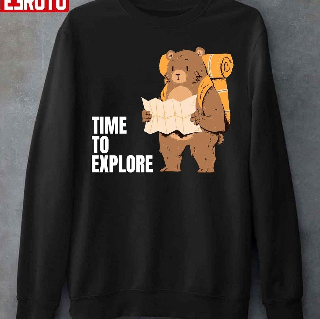 Bear In The Nature Time To Explore Unisex T-Shirt
