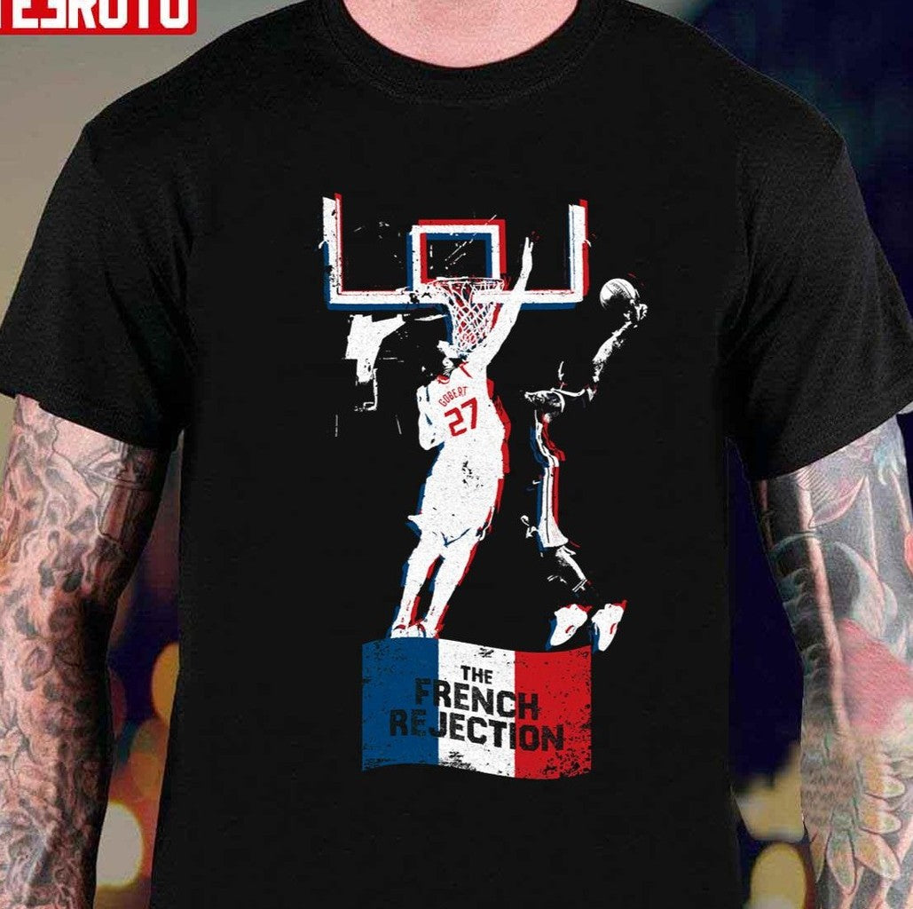 The French Rejection Rudy Gobert NBA Basketball Art Unisex T-Shirt