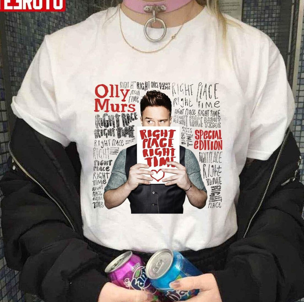 Right Place Right Time Olly Murs Unisex T-shirt