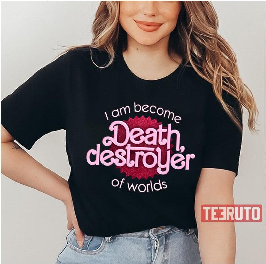 Barbenheimer I Am Become Death Destroyer Of Worlds Parody Unisex T-Shirt