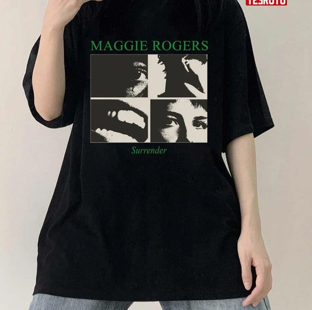 Surrender Maggie Rogers Unisex T-shirt