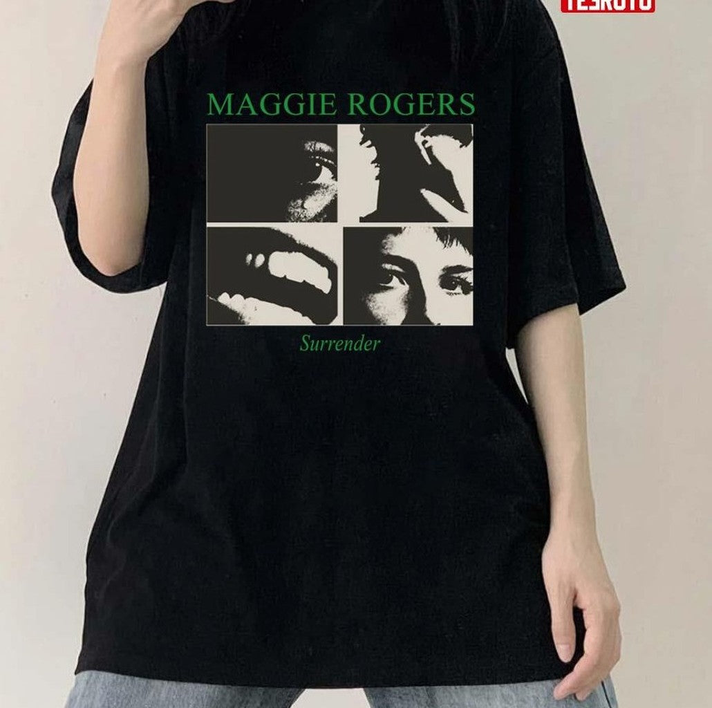 Surrender Maggie Rogers Unisex T-shirt