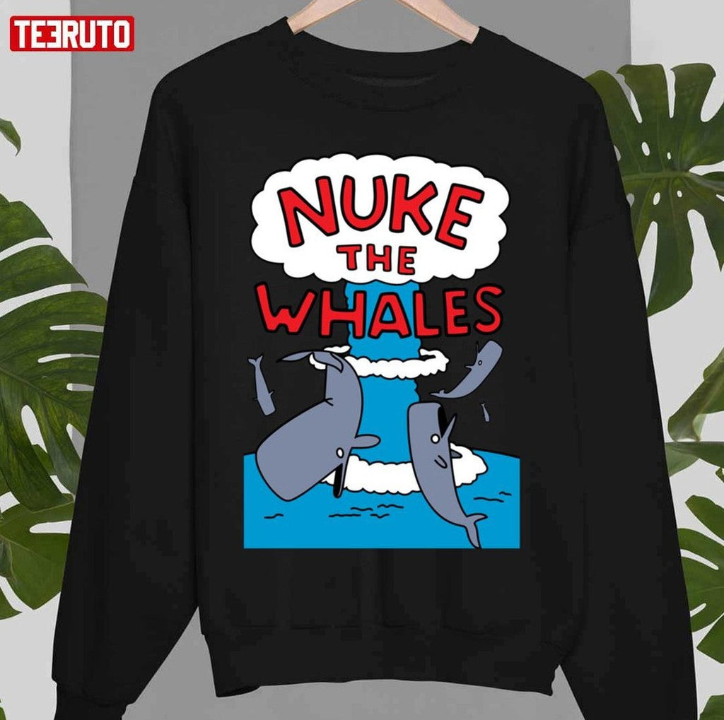 Nuke The Whales Trending Unisex T-Shirt