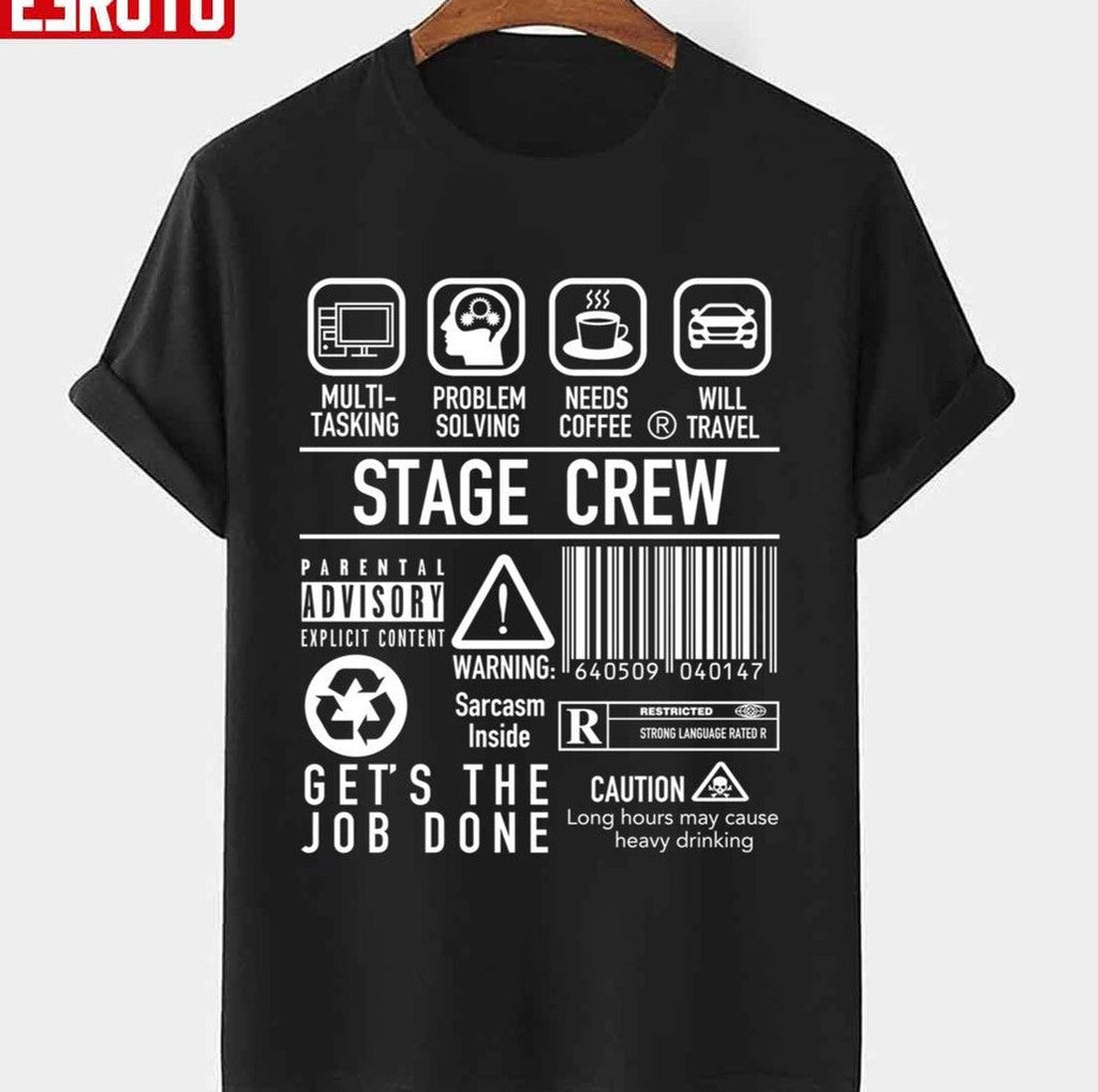 Super Funny Stage Crew Backstage Tech Week Theatre Unisex T-Shirt