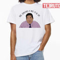 Sometimes It Pays To Be Gay The Office Sitcom Unisex T-Shirt