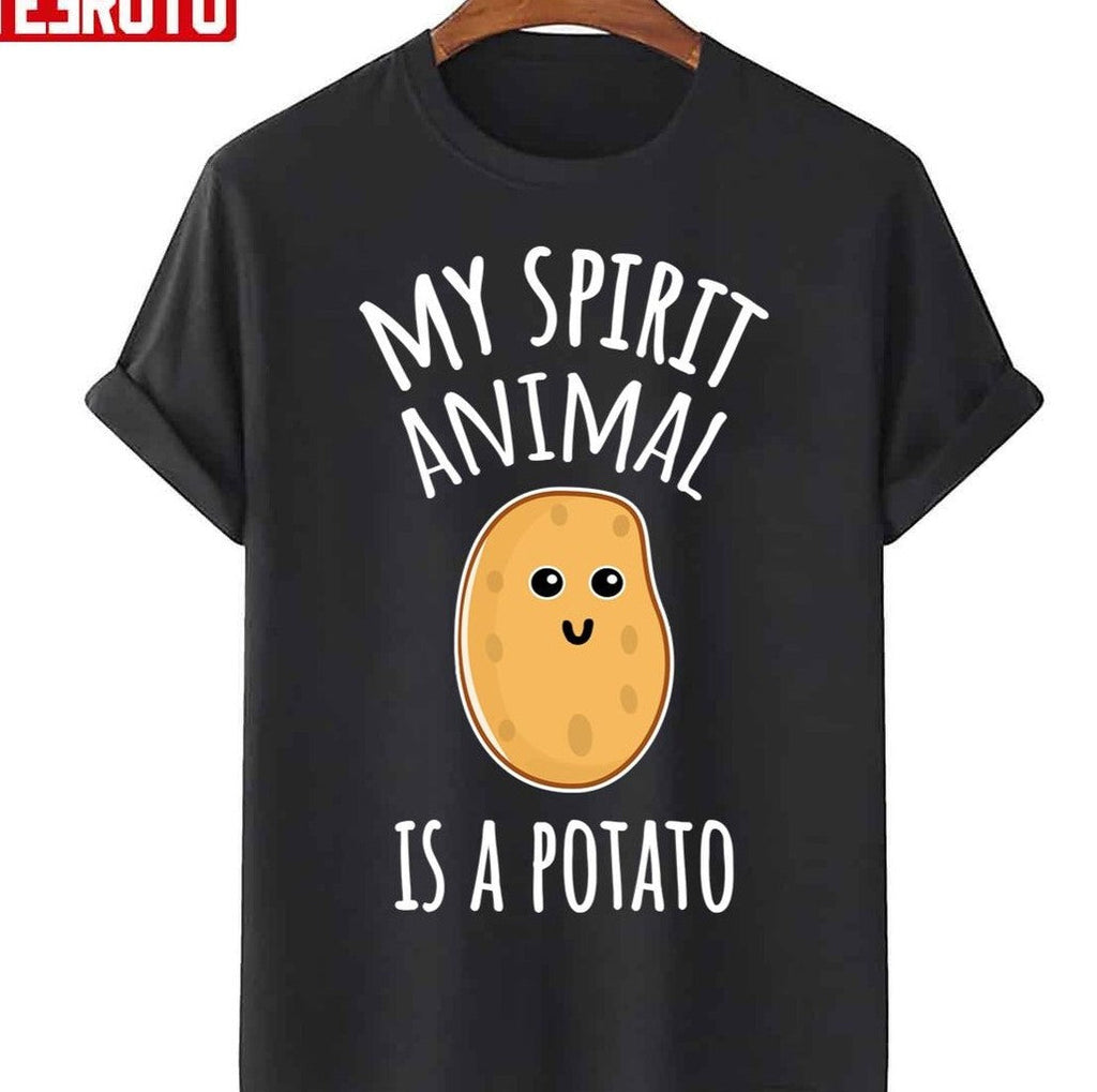 My Spirit Animal Is A Potato Unisex T-Shirt