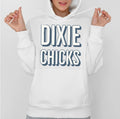 Not Ready To Make Nice Dixie Chicks Unisex Hoodie