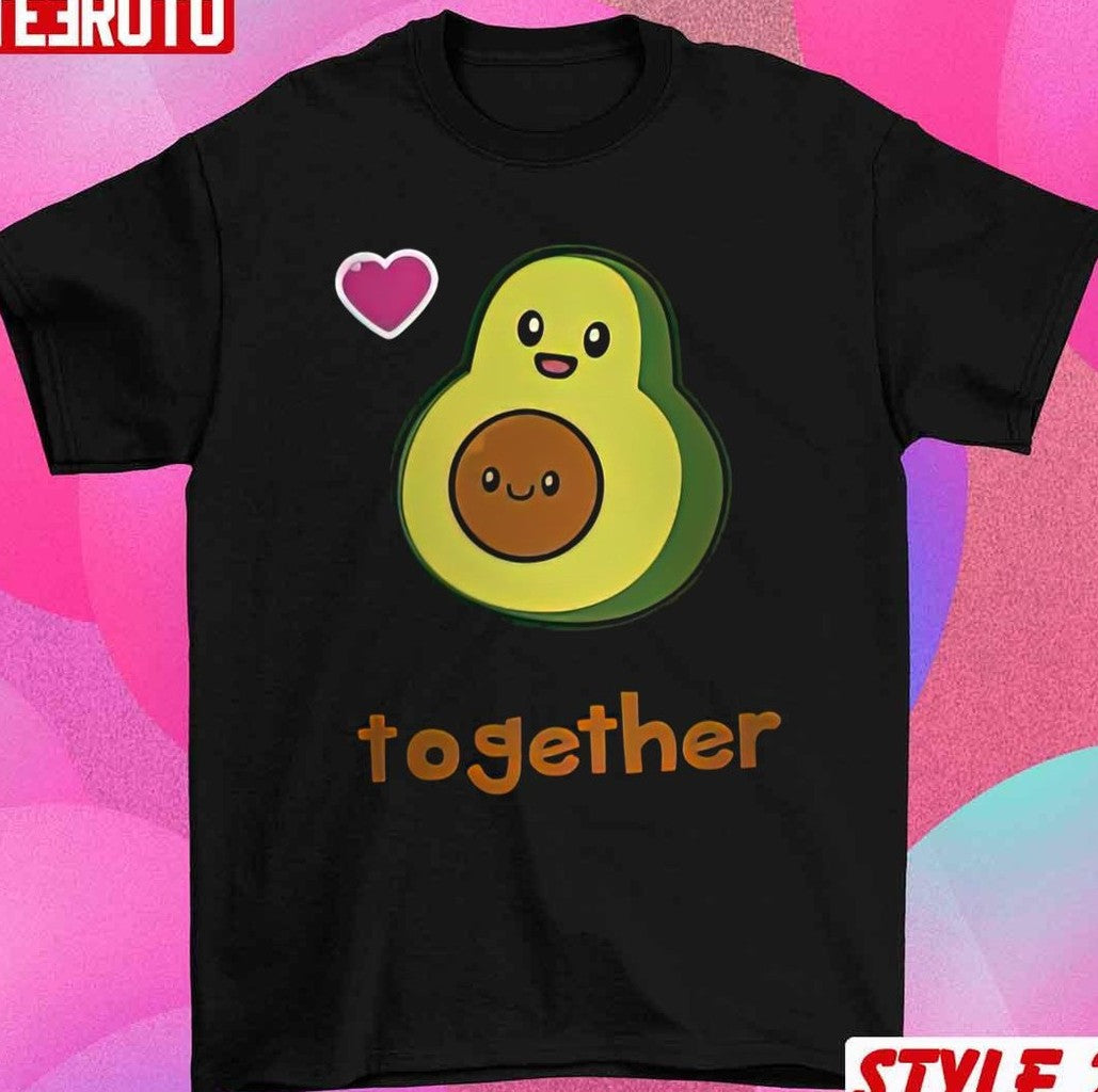 Avocado Better Together Couple Matching Valentine T-Shirt