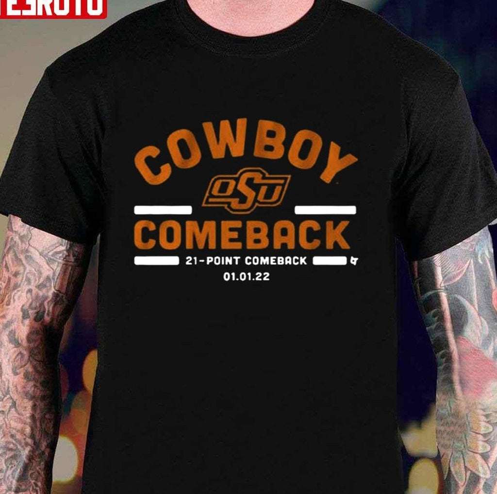 Oklahoma State Cowboy Comeback 21 Point Comeback 2022 Unisex T-Shirt