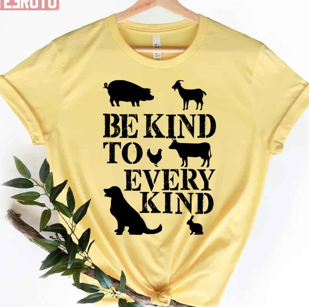 Be Kind To Every Kind Quote Unisex T-Shirt