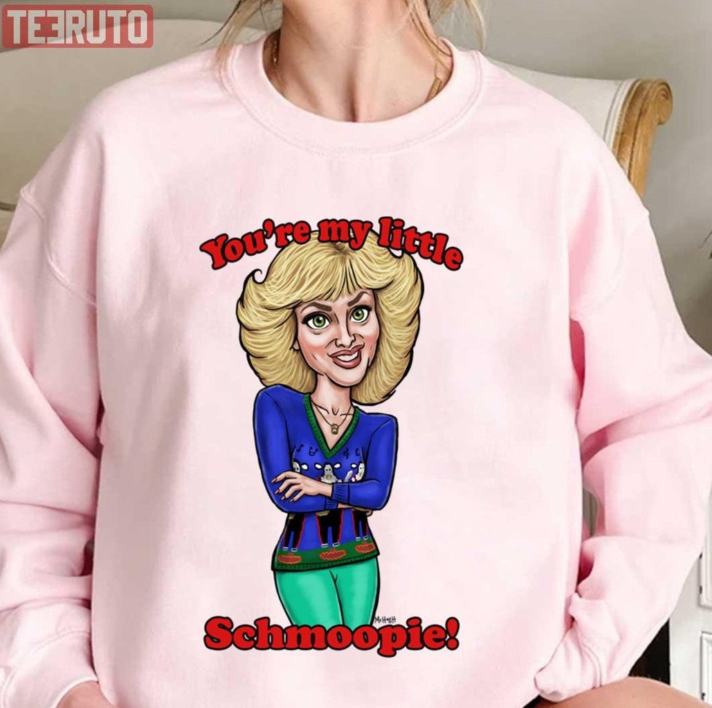 Beverly You're My Little Schmoopie The Goldbergs Unisex T-Shirt