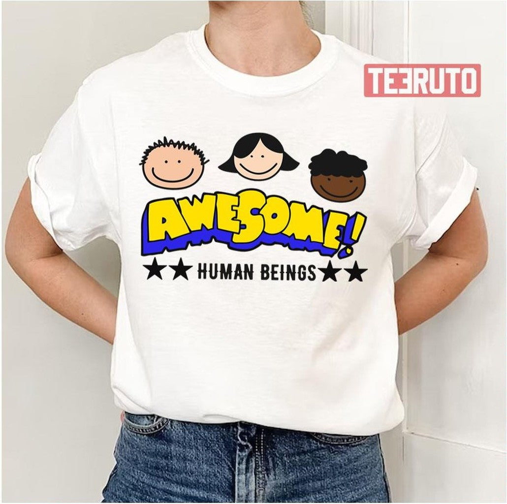 Awesome Human Beings Unisex T-Shirt