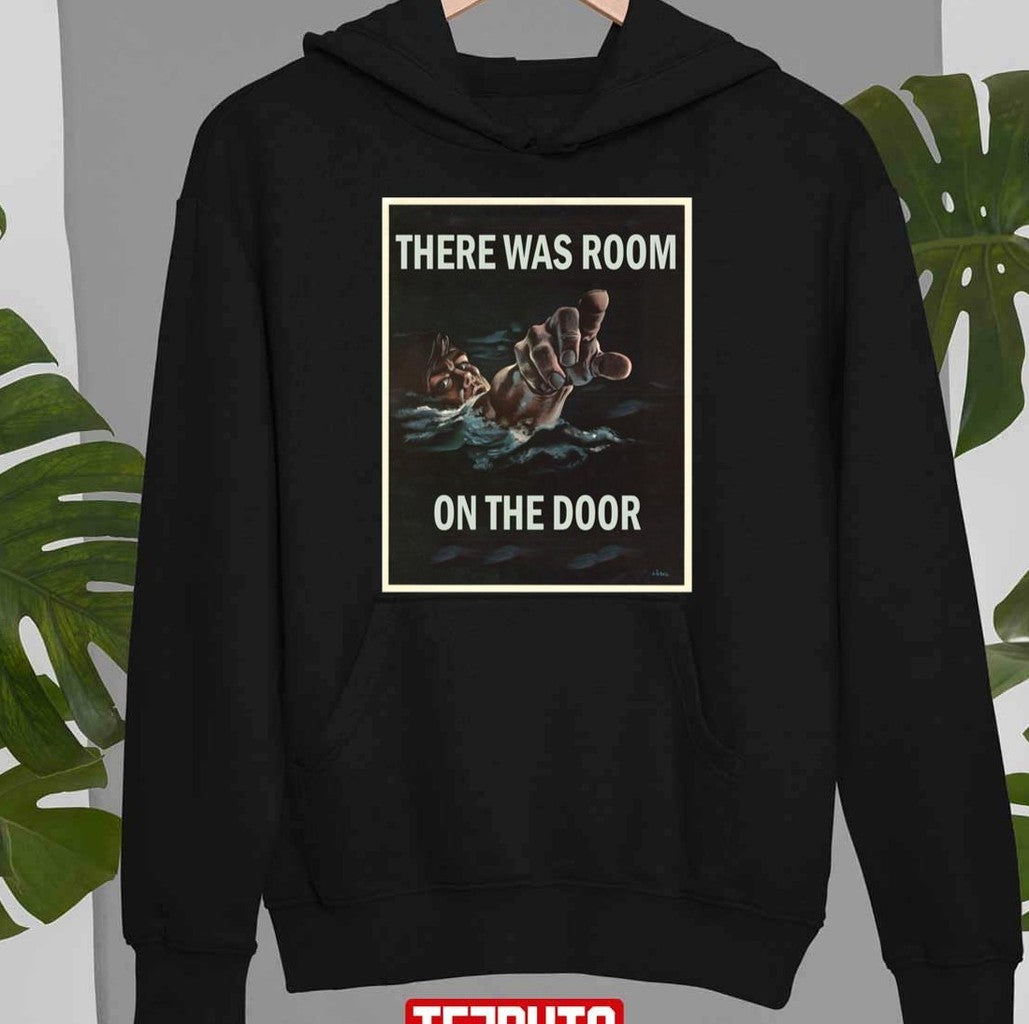 Room On The Door Parody Titanic Design Unisex T-Shirt