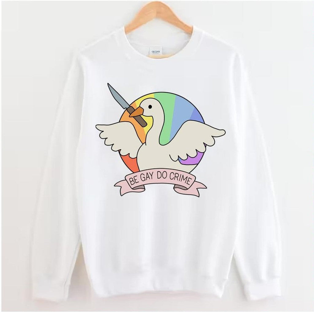 Be Gay Do Crime Goose Lgbtq Pride Month Unisex Sweatshirt