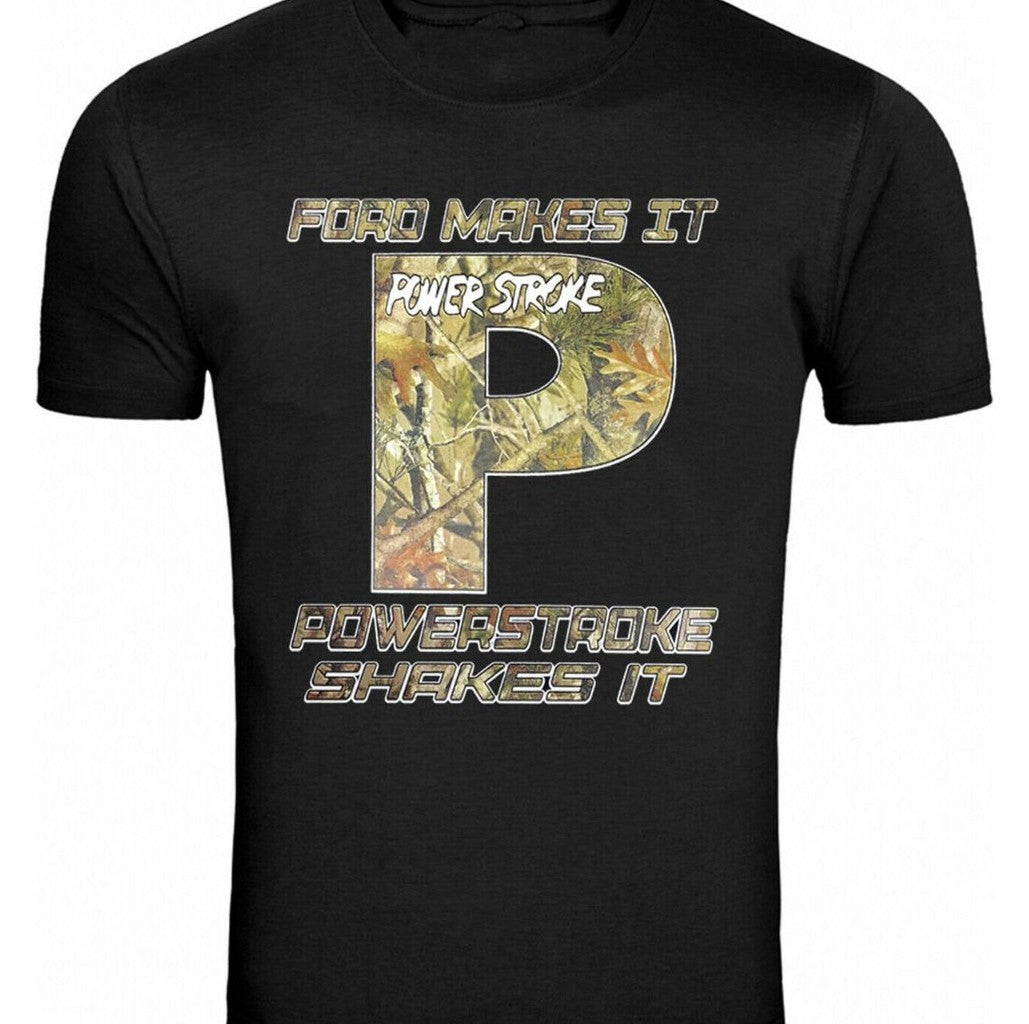Big Powerstroke Diesel Power Ford Power Stroke Diesel T-Shirt