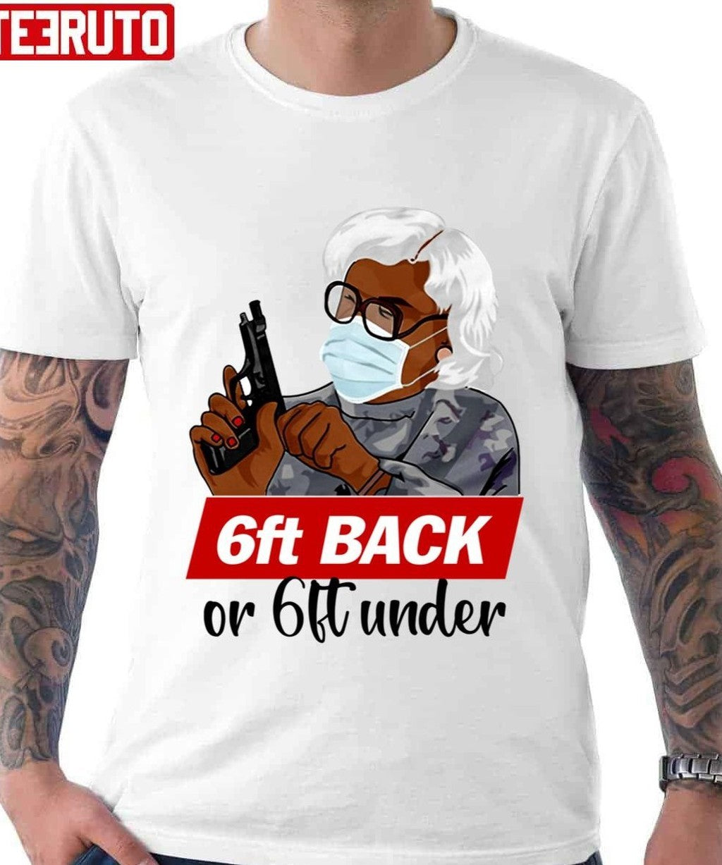 6ft Back Or 6ft Under Madea Face Mask Hold Gun Madea Tyler Perry Unisex Hoodie