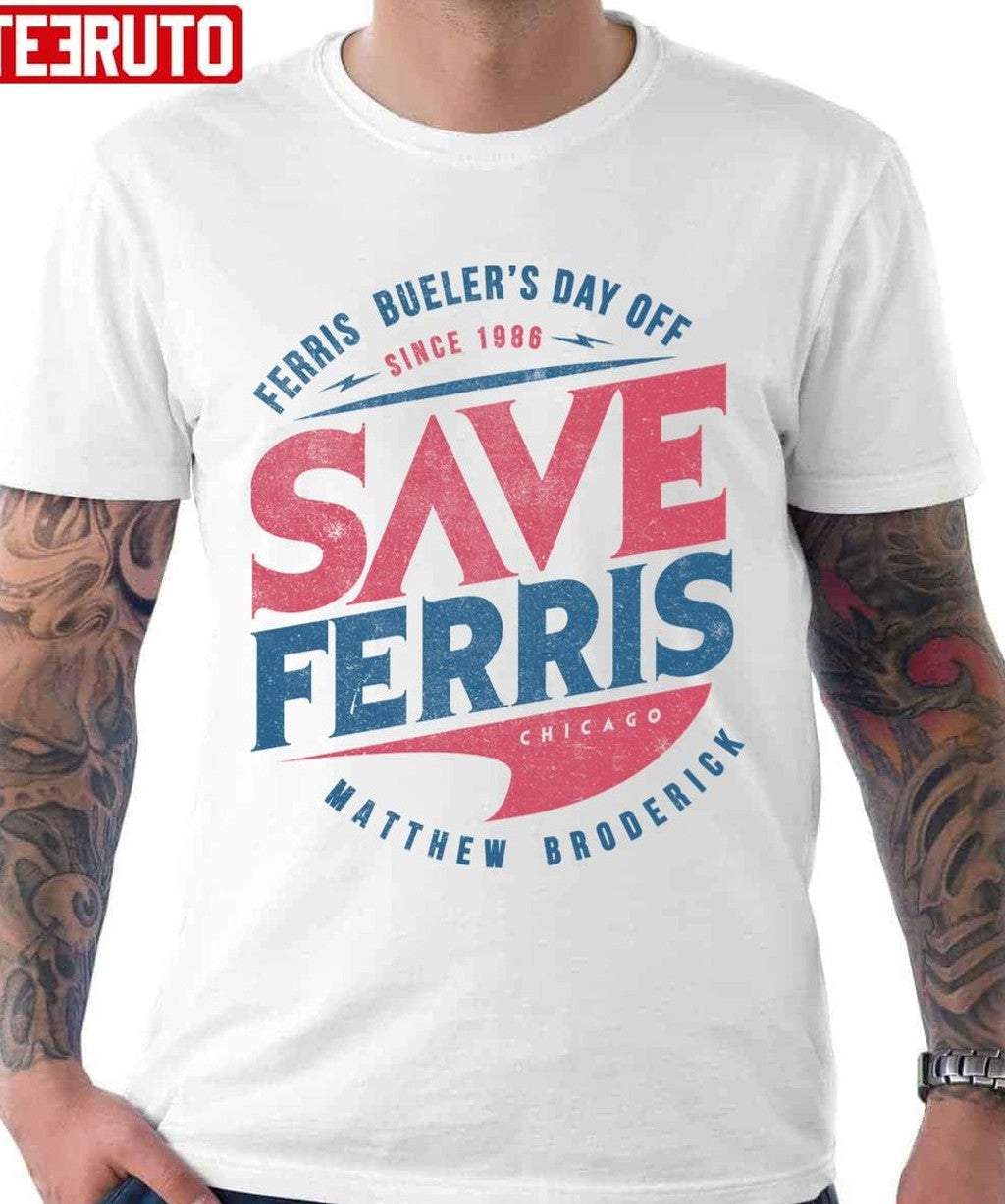 Save Ferris Ferris Bueller's Day Off Logo Unisex T-shirt