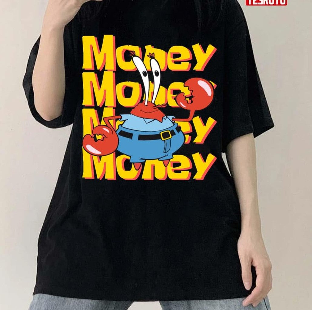 Money Money Money Mr Krabs Spongebob Unisex Sweatshirt